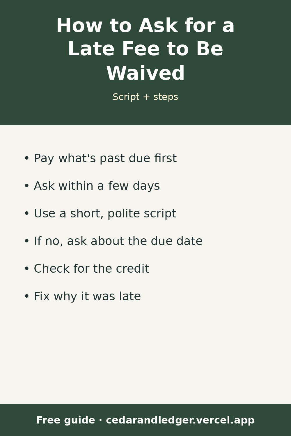 How to Ask for a Late Fee to Be Waived (Script + Steps) (pinnable summary)