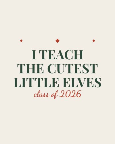 Teaching Little Elves shirt design