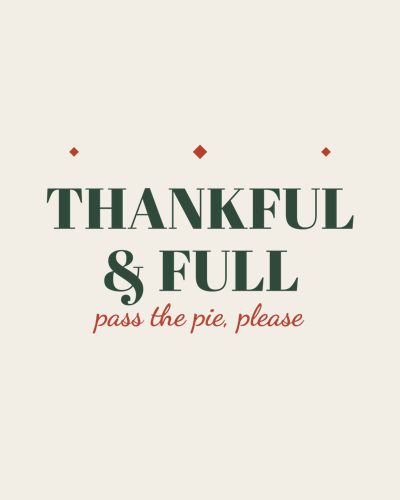Thankful And Full shirt design